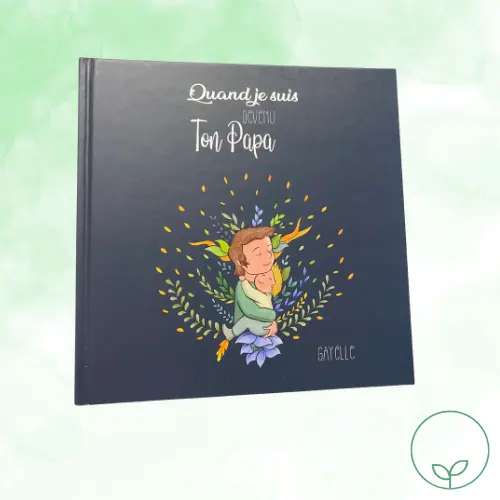 Quand je suis devenu ton Papa